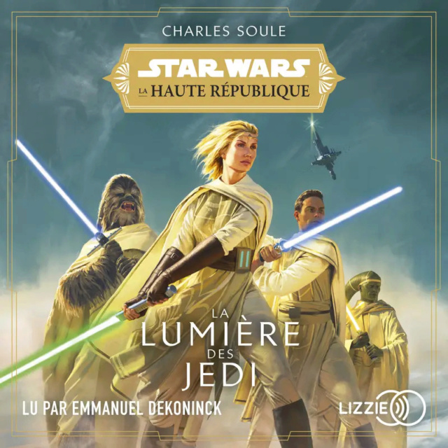 Star Wars La Haute République - Tome 1 La Lumière des Jedi - LIZZIE 97910311