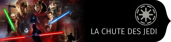 Star Wars - CHRONOLOGIE - 2 : LA CHUTE DES JEDI Bandea13