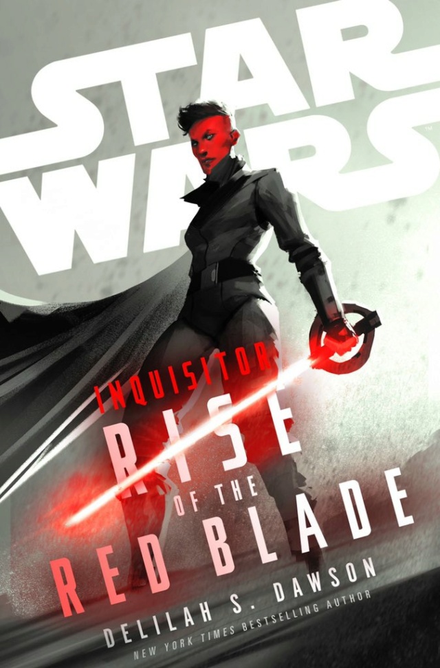 Star Wars Inquisitor Rise of the Red Blade  de Delilah S. Dawson Feouwm10