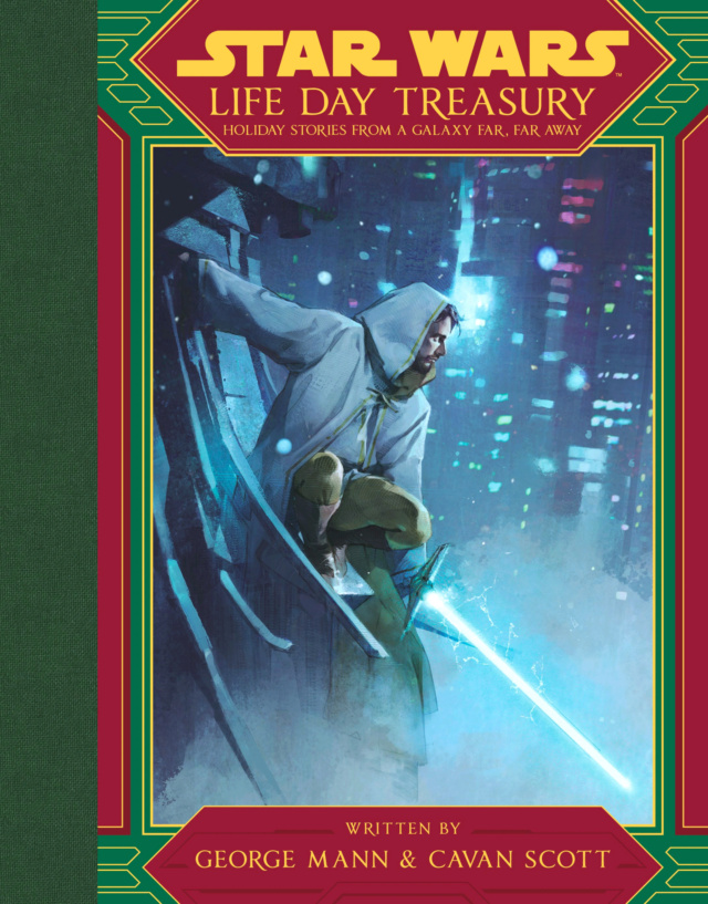 Star Wars Life Day Treasury: Holiday Stories From a Galaxy Far, Far Away Lifeda10