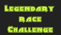 Legendary Race Challenge . Legend10