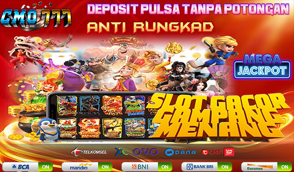 CMO777 SITUS SLOT ONLINE TERGACOR ANTI RUNGKAD DEPOSIT PULSA TANPA POTONGAN  Cmo77159