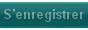 S'enregistrer