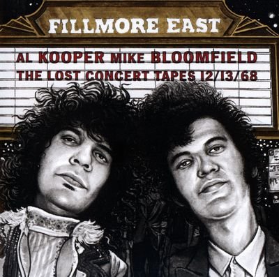 Al Kooper & Mike Bloomfield : The Lost Concert Tapes 12/13/68 (2003) 12474310