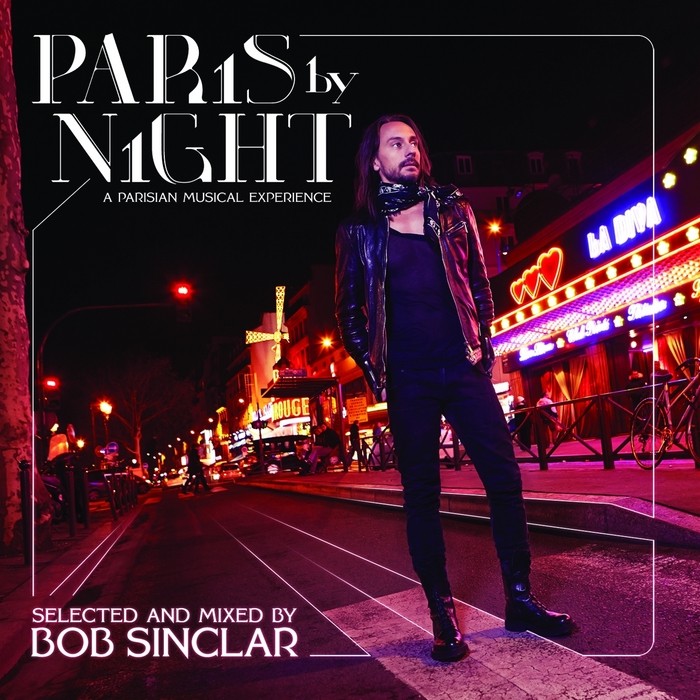 Bob Sinclar, Paris By Night, A Parisian Musical Experience, 2013 00-bob10