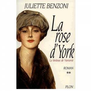 [Benzoni, Juliette] Le boiteux de Varsovie - Tome 2: La Rose d'York Roseyo10