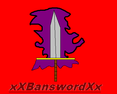 My weapon as a mod......... Banswo10
