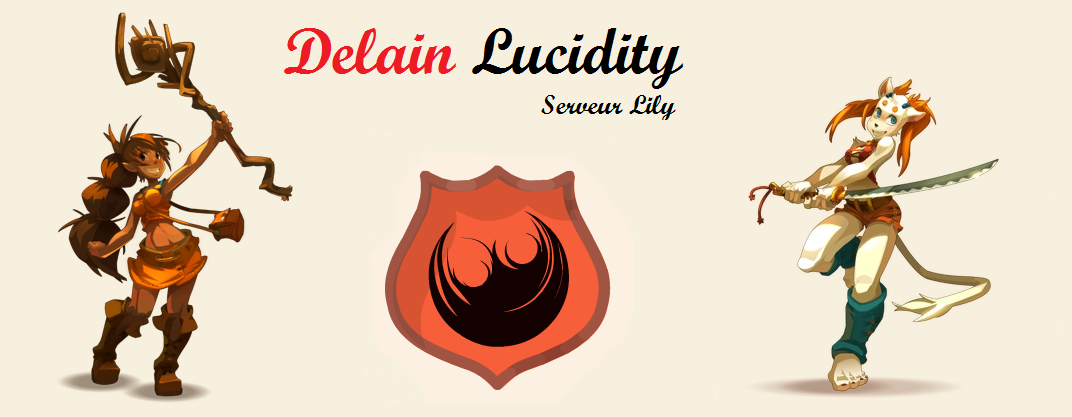 (Dofus) Forum de la guilde Delain Lucidity