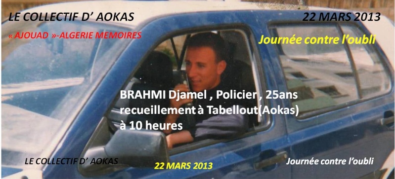 BRAHMI Djamel , Policier , 25ans : recueillement à Tabellout(Aokas) à 10 heures Brahmi10