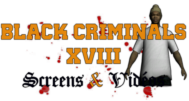 216 Black Criminals - Screenshots & Vidéos - Page 42 Black_10