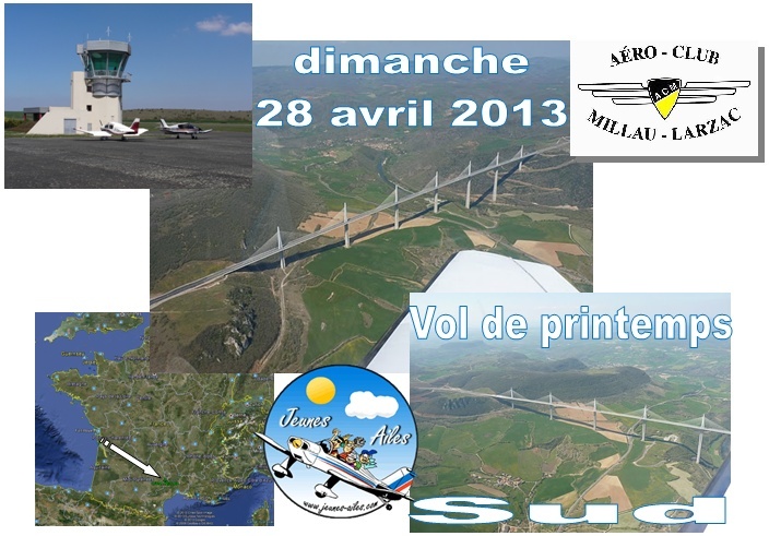 Vol de Printemps Sud 2013 : Direction MILLAU-LARZAC Ja_sud15