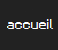 Accueil