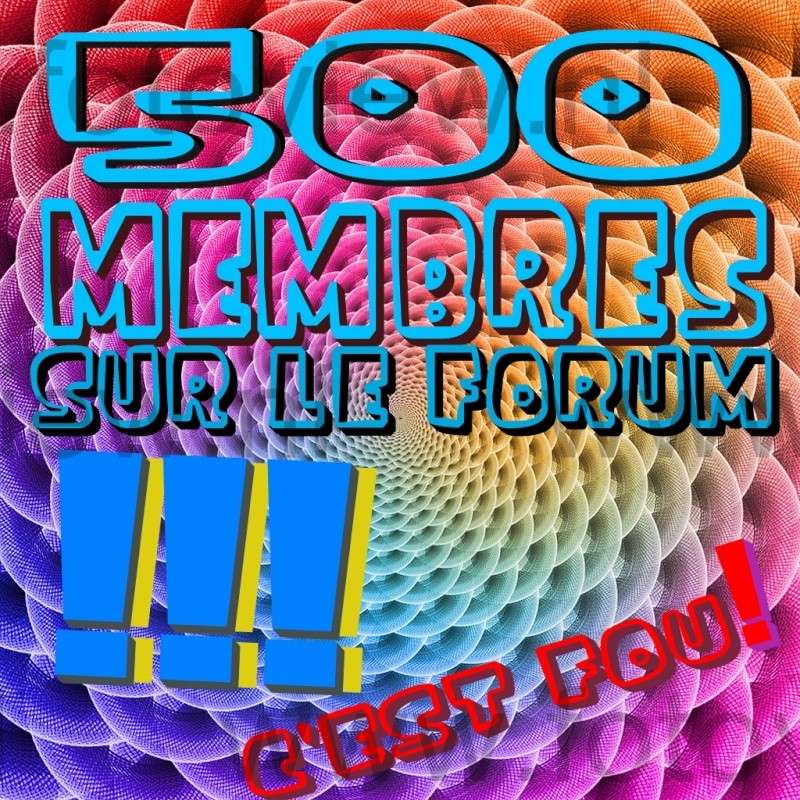 500 Membres sur le forum ! 500_su10