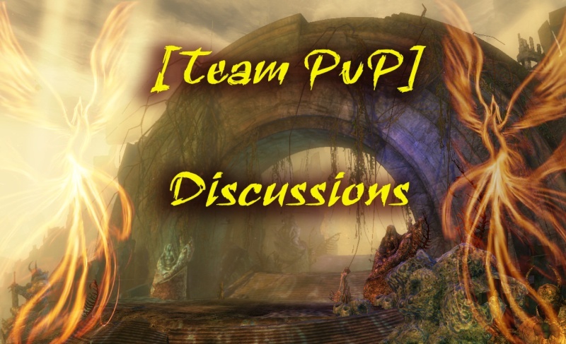 [Team PvP] Discussions Team-d10