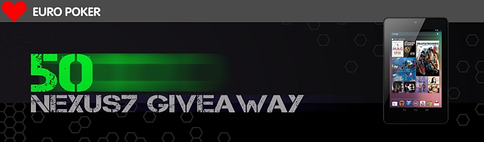 EuroPoker april promotion 50 Nexus7 Giveaway 50_nex10