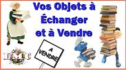 Vos Objets à Échanger et à Vendre