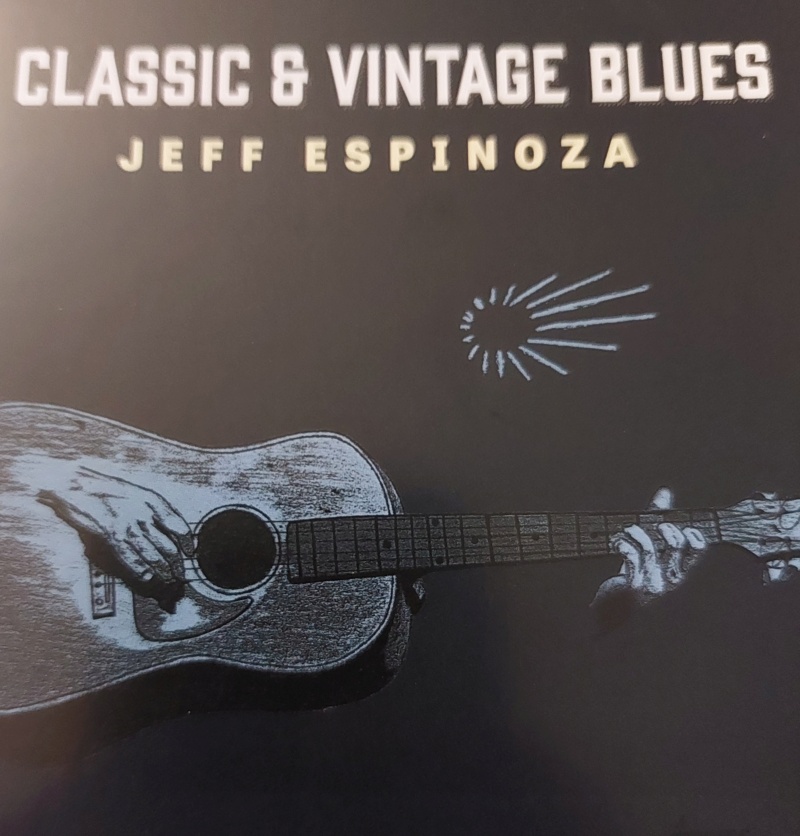 JEFF ESPINOZA CLASSIC & VINTAGE BLUES  20240323