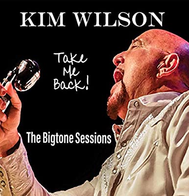 KIM WILSON - TAKE ME BACK!  51ekx310