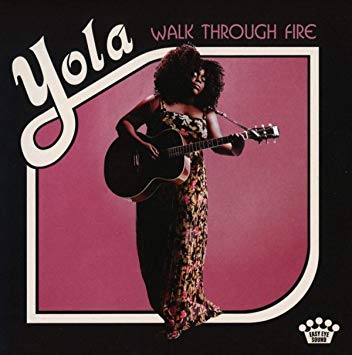 YOLA- WALK THROUGH FIRE 2019  617ldp10