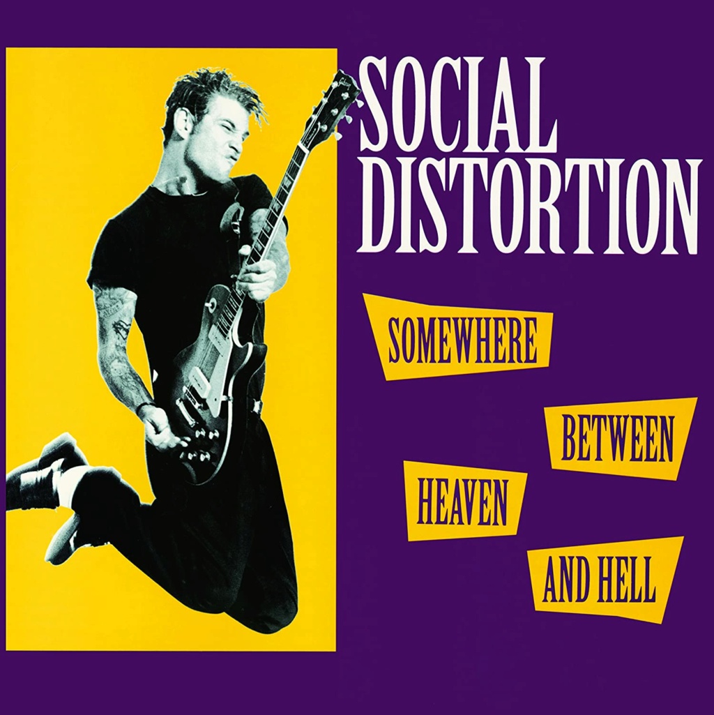 SOCIAL DISTORTION SOMEWHERE BETWEEN HEAVEN AND HELL 91sil510