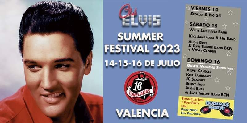 ELVIS SUMMER FESTIVAL 14 , 15 Y 16 JULIO 2023 16 TONELADAS  Fb_i3359