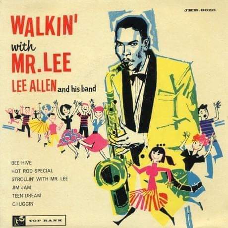 LEE ALLEN WALKIN' WITH MR. LEE Fb_i4979