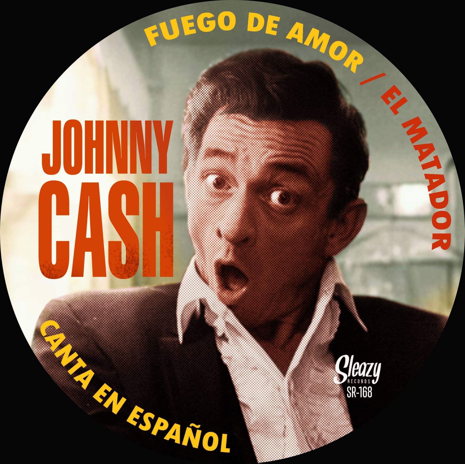 JOHNNY CASH FUEGO DE AMOR  / EL MATADOR SLEAZY RECORDS  Fb_im323
