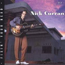 NICK CURRAN FIXIN YOUR HEAD 2000 Fb_im799
