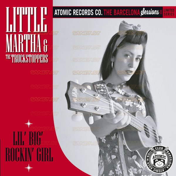 LITTLE MARTHA AND THE TRUCKSTOPPERS ATOMIC RECORDS  Pecrd310