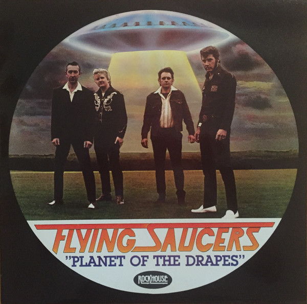 THE FLYING SAUCERS PLANET OF THE DRAPES 1976 NEVIS - 1990 ROCKHOUSE R-591111