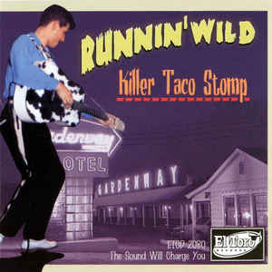 RUNNIN WILD KILLER YACO STOMP 1998 EL TORO RECORDS  R-787312