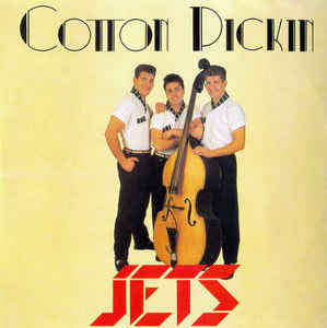 THE JETS COTTON PICKIN 1988 KRYPTON RECORDS  R-986811