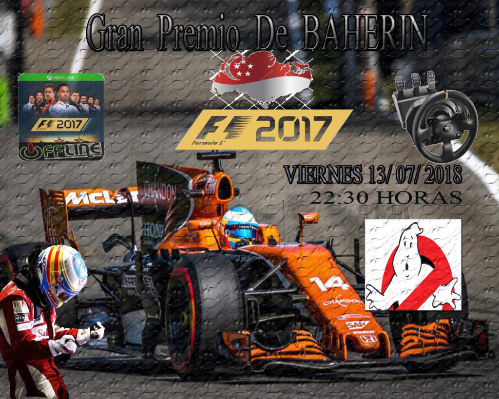 F1 2017 - XBOX ONE / CAMPEONATO CAZAFANTASMAS 5.0 - F1 XBOX / ASISTENCIA AL GRAN PREMIO DE  SILVERSTONE / VIERNES 06 - 07 - 2018 A LAS 22:30 HORAS. Barehi11