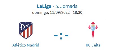 LIGA 2022/23 Jª5: Atlético de Madrid vs Real Club Celta de Vigo (Sábado 10 de Septiembre, 21h) Atlcel10