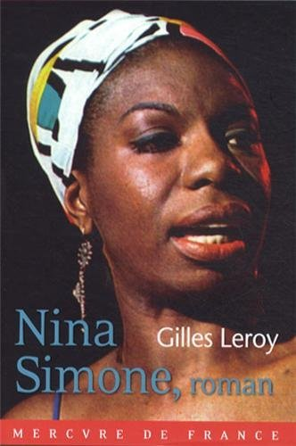  Nina Simone, Roman par Gilles Leroy -  7 mars 2013  Nina_s10