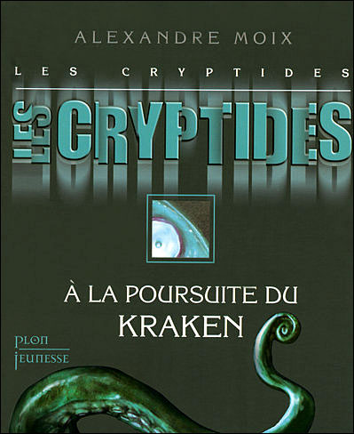 Les Cryptides  , T1   A la poursuite du Kraken 97822510