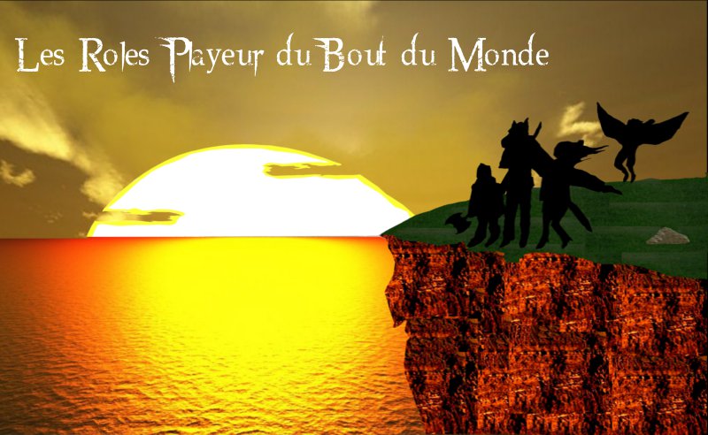 Rôle Playeur du bout du monde