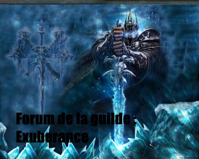 Forum de la guilde Exuberance