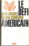  le defi amricain / Jean Jacques Servan-Schreiber 12210