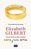 Comprometida - Elizabeth Gilbert Compro10