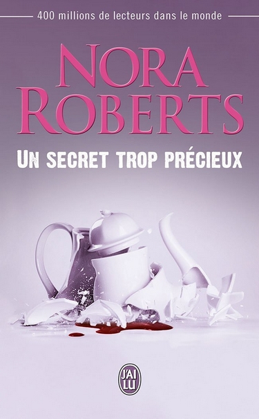 Un secret trop précieux de Nora Roberts 61sybp10