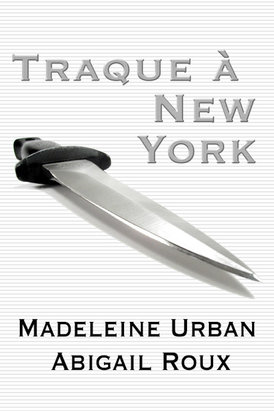 Ty and Zane - Tome 1 : Traque à New York de Madeleine Urban et Abigail Roux Cutrun11