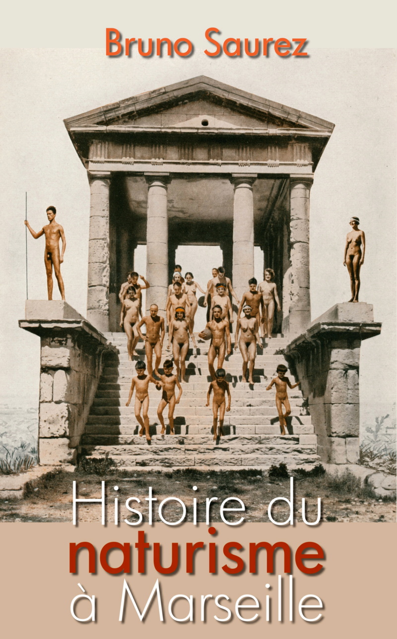 Histoire du naturisme dans la région marseillaise  Couv410