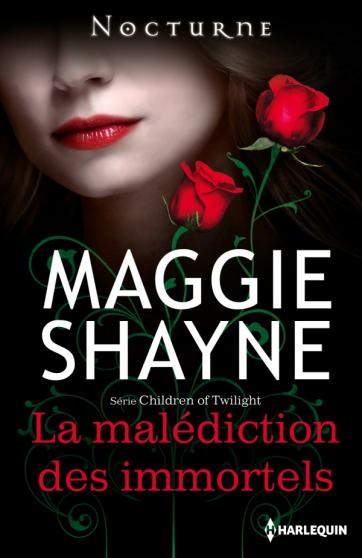 CHILDREN OF TWILIGHT (Tome 02) LA MALEDICTION DES IMMORTELS de Maggie Shayne Maledi10