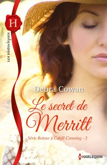 COWAN Debra - RETOUR A CAHILL CROSSING - Tome 2 : Le secret de Merritt   97822812