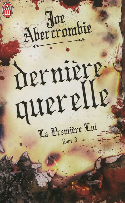 DERNIERE QUERELLE, TOME III de Joe ABERCROMBIE 97822911