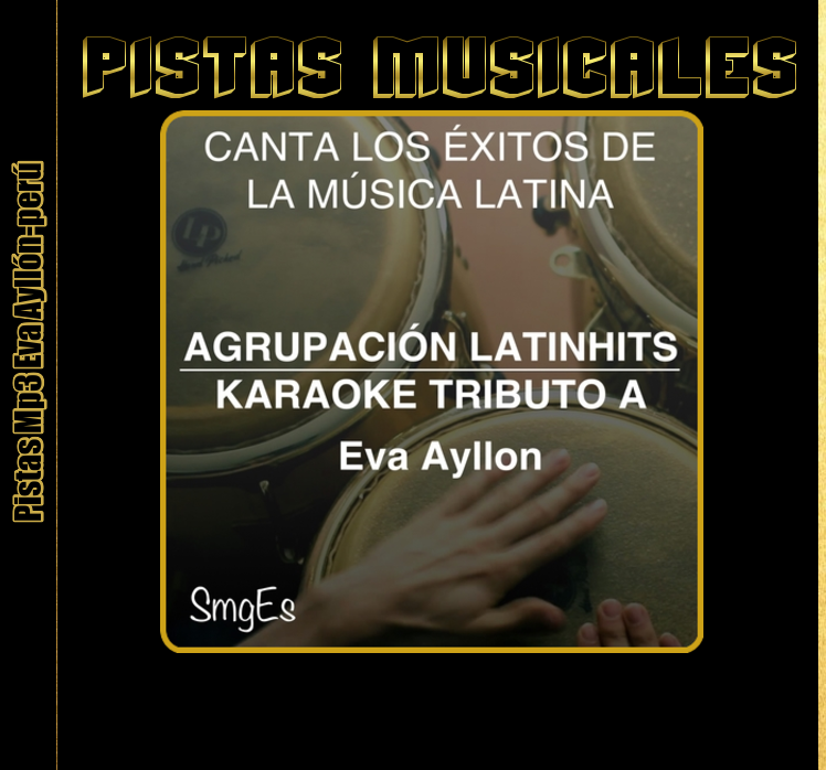 Pistas Latin Hits Eva Ayllon Caratu21