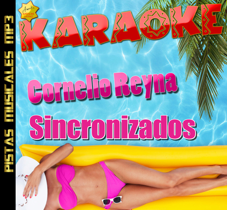 Karaokes sincronizados Cornelio Reyna Cornel10