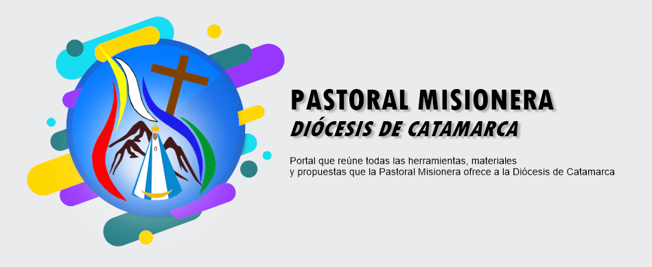 Pastoral Misionera Diócesis de Catamarca