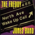 The FREDDIE JONES BAND : North Ave wake up call (1995) Folder10